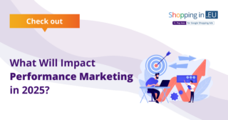 What Will Impact Performance Marketing in 2025