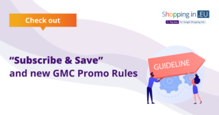 “Subscribe & Save” and new GMC Promo Rules